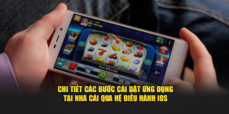 Tải app QQ88 với các bước chi tiết dành cho người dùng hệ điều hành IOS